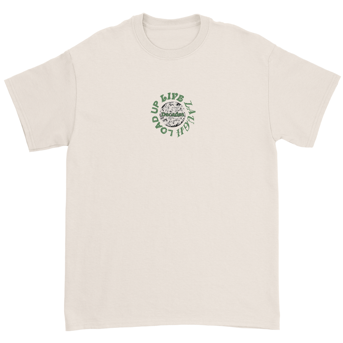 Live Laugh Load Up T-Shirt